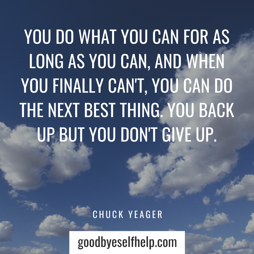 39 Do Not Give Up Quotes to Motivate You - Goodbye Self Help