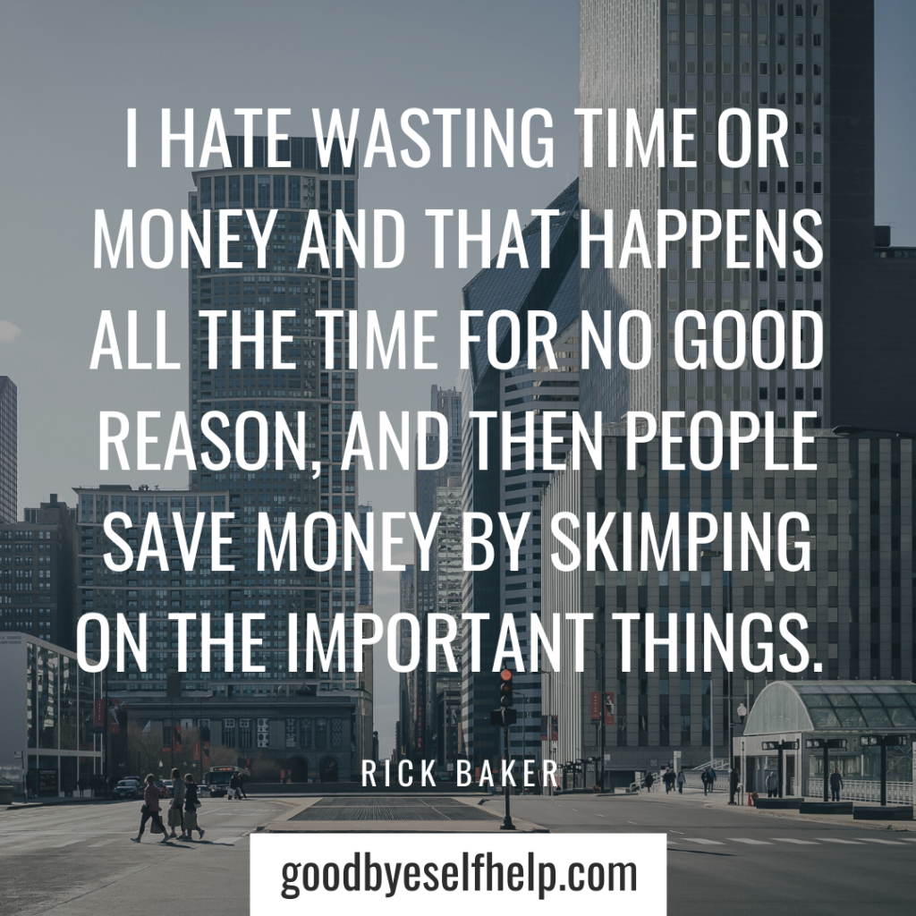 37 Wasting Time Quotes to Get You Motivated - Goodbye Self Help