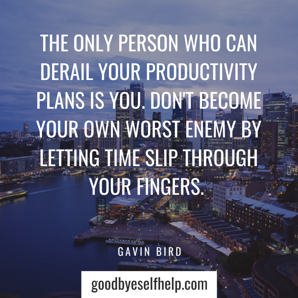 37 Wasting Time Quotes to Get You Motivated - Goodbye Self Help